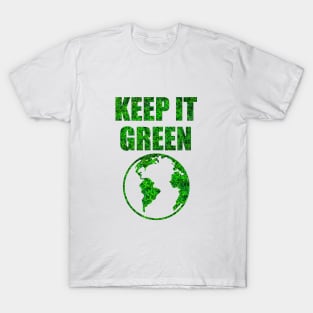 Green Earth! transparent Keep it green T-Shirt